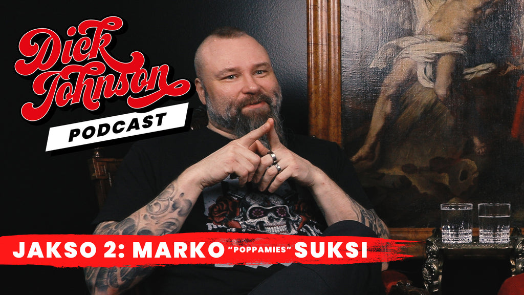 Dick Johnson Podcast: vieraana Marko “Poppamies” Suksi